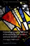 Contrasting Images of the Book of Revelation in Late Medieval and Early Modern Art cover