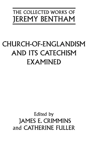 Church-of-Englandism and its Catechism Examined cover