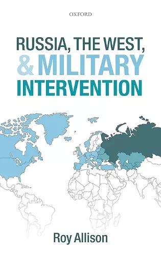 Russia, the West, and Military Intervention cover