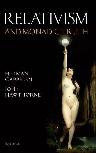 Relativism and Monadic Truth cover