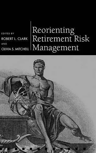 Reorienting Retirement Risk Management cover