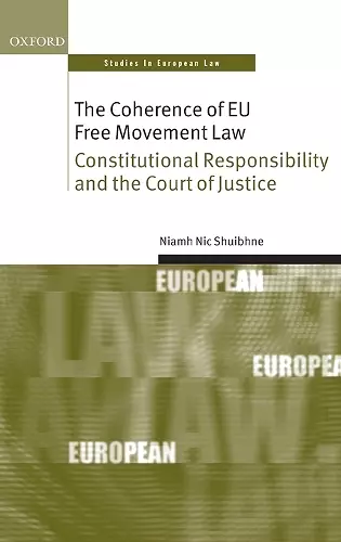 The Coherence of EU Free Movement Law cover