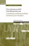 The Coherence of EU Free Movement Law cover