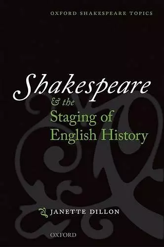 Shakespeare and the Staging of English History cover