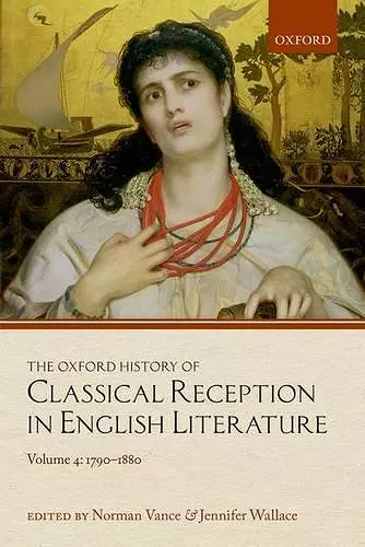 The Oxford History of Classical Reception in English Literature cover