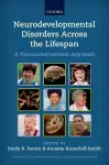 Neurodevelopmental Disorders Across the Lifespan cover