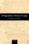 Wittgenstein's Notes on Logic cover