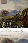 Irish Novelists and the Victorian Age cover