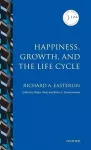 Happiness, Growth, and the Life Cycle cover