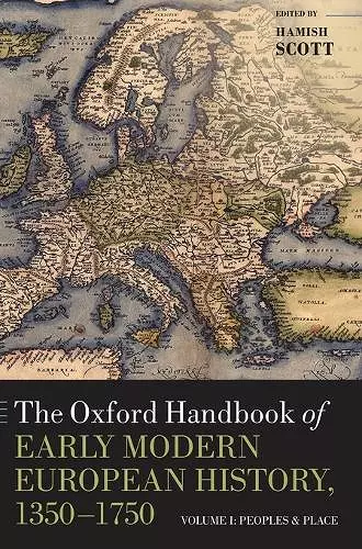 The Oxford Handbook of Early Modern European History, 1350-1750 cover