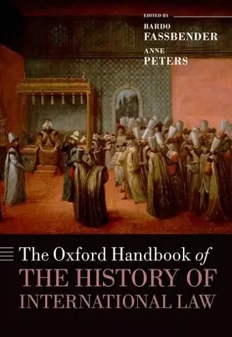 The Oxford Handbook of the History of International Law cover