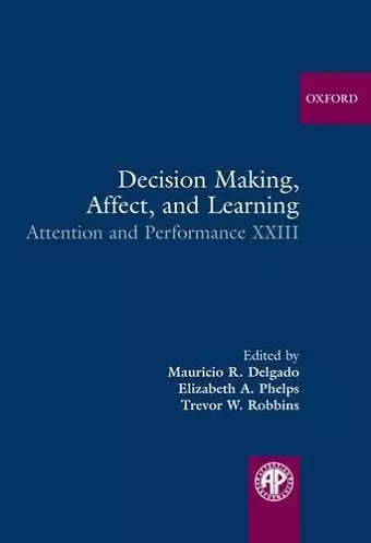 Decision Making, Affect, and Learning cover