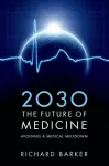 2030 - The Future of Medicine cover