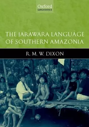 The Jarawara Language of Southern Amazonia cover