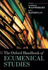 The Oxford Handbook of Ecumenical Studies cover