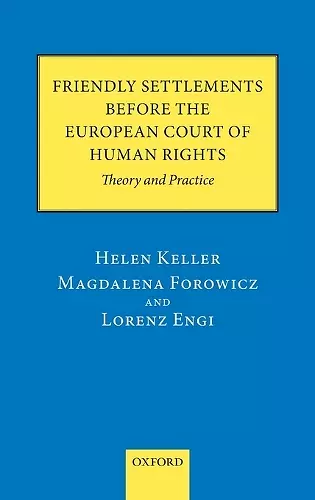 Friendly Settlements before the European Court of Human Rights cover