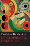 The Oxford Handbook of Developmental Linguistics cover