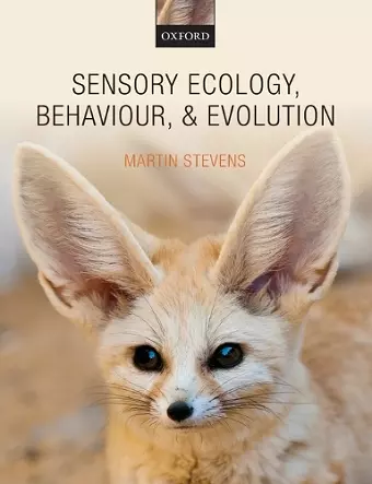 Sensory Ecology, Behaviour, and Evolution cover