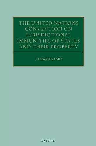 The United Nations Convention on Jurisdictional Immunities of States and Their Property cover