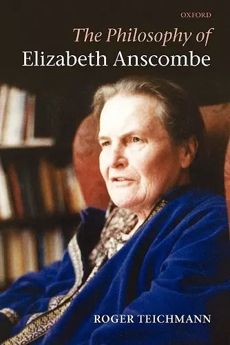 The Philosophy of Elizabeth Anscombe cover