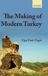 The Making of Modern Turkey cover