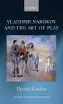 Vladimir Nabokov and the Art of Play cover