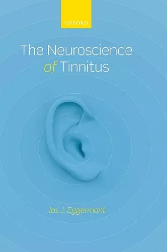 The Neuroscience of Tinnitus cover