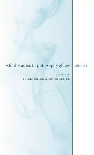 Oxford Studies in Philosophy of Law: Volume 1 cover