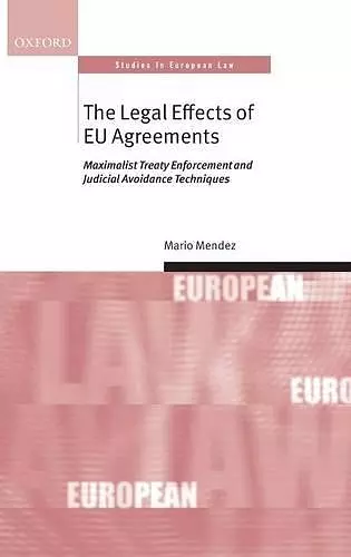 The Legal Effects of EU Agreements cover