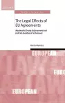 The Legal Effects of EU Agreements cover