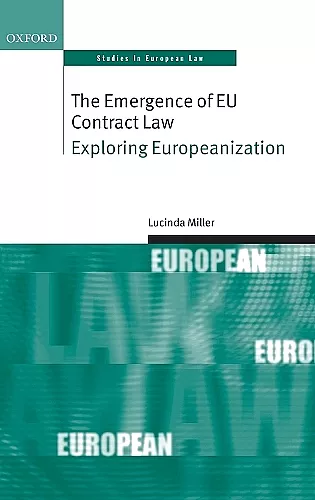 The Emergence of EU Contract Law cover