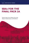 SBAs for the Final FRCR 2A cover