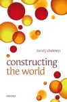 Constructing the World cover