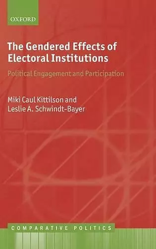 The Gendered Effects of Electoral Institutions cover