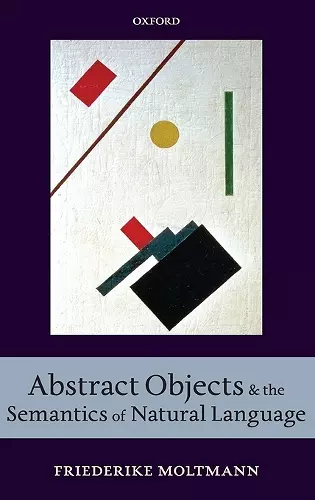 Abstract Objects and the Semantics of Natural Language cover