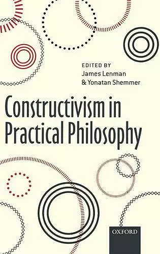 Constructivism in Practical Philosophy cover