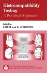 Histocompatibility Testing: A Practical Approach cover