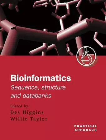 Bioinformatics: Sequence, Structure and Databanks cover