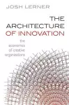 The Architecture of Innovation cover