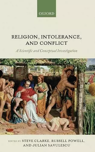 Religion, Intolerance, and Conflict cover