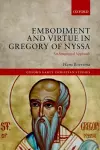 Embodiment and Virtue in Gregory of Nyssa cover