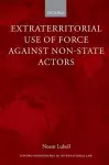 Extraterritorial Use of Force Against Non-State Actors cover