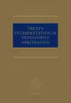 Treaty Interpretation in Investment Arbitration cover