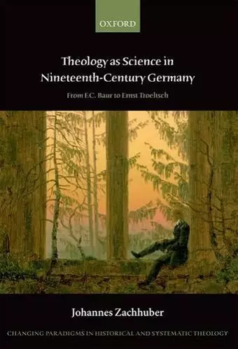 Theology as Science in Nineteenth-Century Germany cover