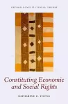 Constituting Economic and Social Rights cover