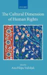 The Cultural Dimension of Human Rights cover