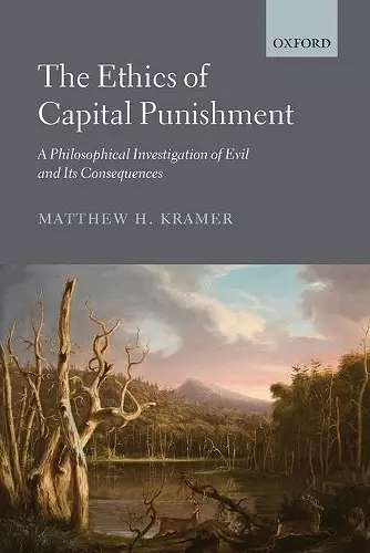 The Ethics of Capital Punishment cover