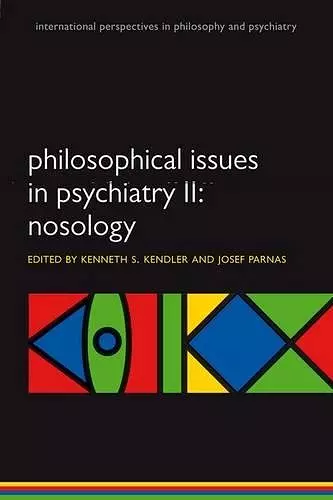 Philosophical Issues in Psychiatry II cover