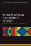 Philosophical Issues in Psychiatry II cover