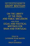 On the Liberty of the Press, and Public Discussion, and other Legal and Political Writings for Spain and Portugal cover